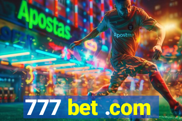 777 bet .com